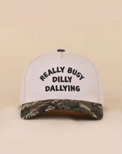 Load image into Gallery viewer, Really Busy Dilly Dallying Hat