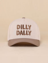 Load image into Gallery viewer, Dilly Dally Hat